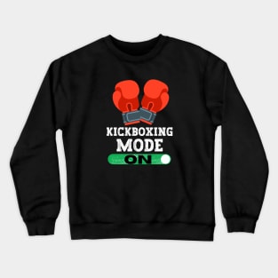 Kickboxing Mode On Crewneck Sweatshirt